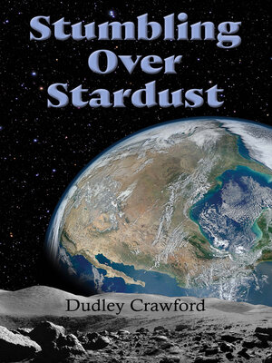 cover image of Stumbling Over Stardust
